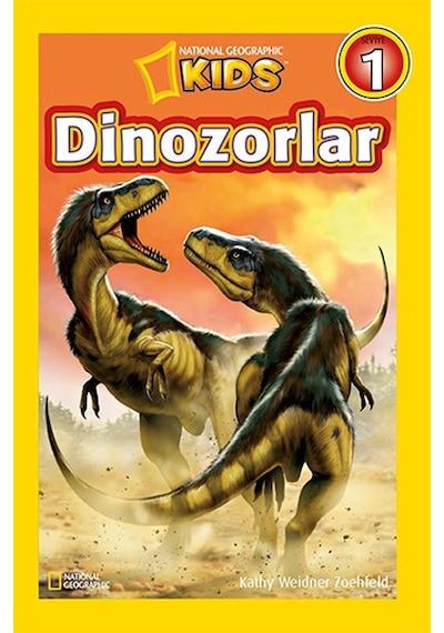 National Geographic Kids - Dinozorlar - Kathleen Weidner Zoehfeld - Beta Kids