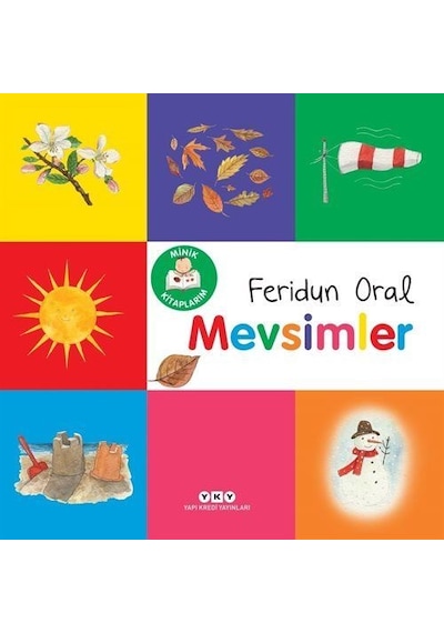 Minik Kitaplarım / Mevsimler / Feridun Oral