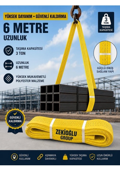 6 Metre 3 Ton Çeker Sapan Halat Zekioğlu Group Flat Webbing Sling Gözlü Polyester Sapan 3000kg Taşıma Kapasiteli 6