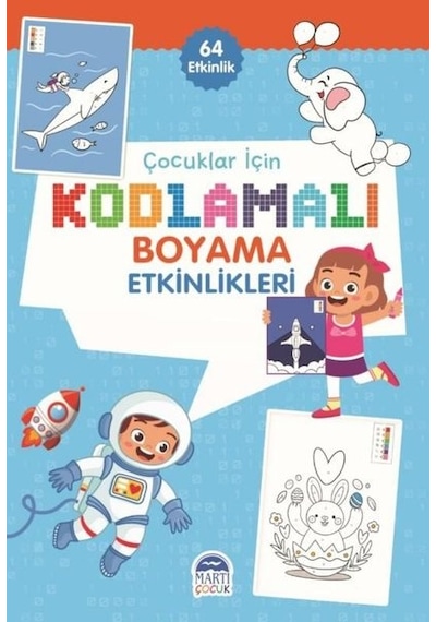 Çocuklar İçin Kodlama Etkinlikleri - Mavi - 64 Etkinlik- Martı Yayınları