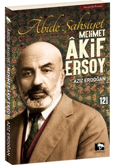 Abide Şahsiyet - Mehmet Akif Ersoy - Aziz Erdoğan - Çınaraltı Yayınları