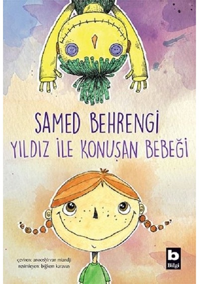 Yıldız ile Konuşan Bebeği - Samed Behrengi - Bilgi Yayınevi