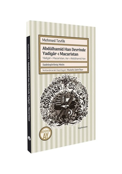 Abdülhamid Han Devrinde Yadigar-ı Macaristan Yadigar-ı Macaris...
