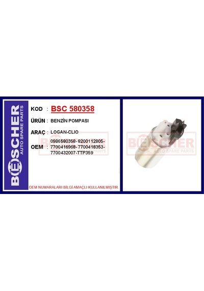 Bsc 580358 Benzin Pompası Logan-clıo 0986580358-8200112805-7700416968-77 -