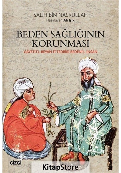 Beden Sağlığının Korunması - Salih Bin Nasrullah - Çizgi Kitabevi