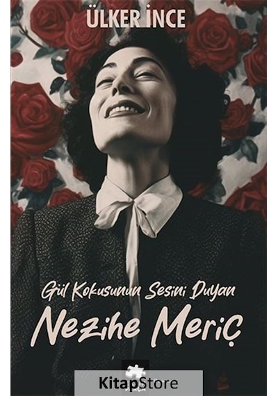 Nezihe Meriç - Gül Kokusunun Sesini Duyan - Ülker İnce - Eksik Parça