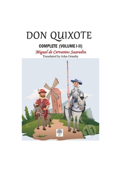 Don Quixote - Complete - Volume 1 - 2 - Miguel de Cervantes Saavedra - Platanus Publishing