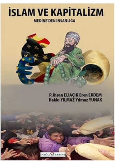 İslam ve Kapitalizm - Eren Erdem -  R. İhsan Eliaçık - Doğu Kitabevi