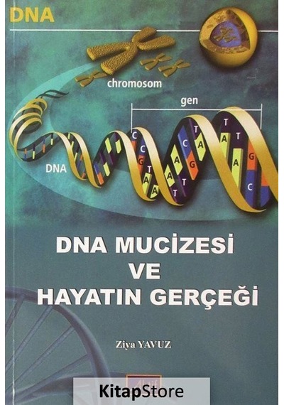 DNA Mucicesi ve Hayatın Gerçeği - Ziya Yavuz - Aktif Yayınları