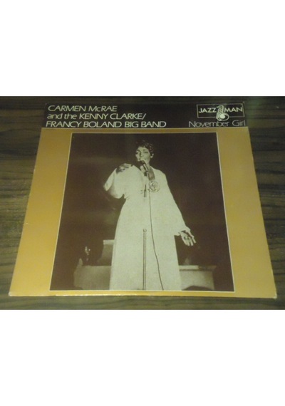 CARMEN McRAE - KENNY CLARKE - November Girl , LP 1980 Vocal Jazz