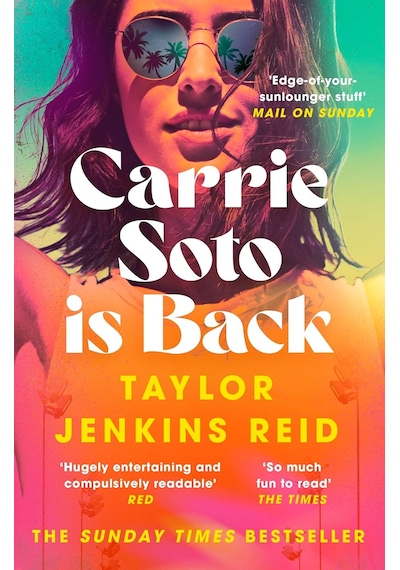 Carrie Soto Is Back: From The Author Of The Seven Husbands Of Evelyn Hugo