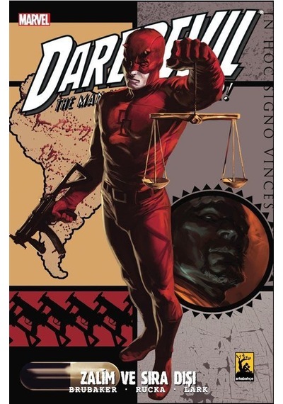 Daredevil 2.Seri Cilt 5 Zalim ve Sıra Dışı - Ed Brubaker - Arka Bahçe Yayıncılık