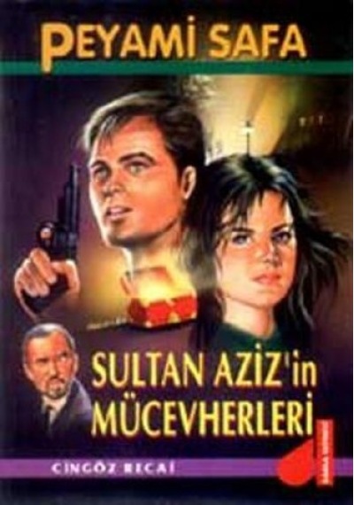 Sultan Aziz’In Mücevherleri Cingöz Recai - Peyami Safa