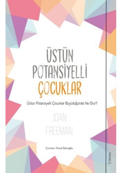 Üstün Potansiyelli Çocuklar - Joan Freeman - Sola Unitas