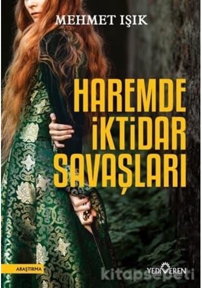 Haremde Iktidar Savaşları - Mehmet Işık - Yediveren