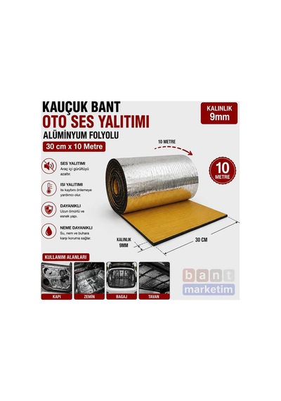 Kauçuk Bant Oto Ses Yalıtımı 9mm Alüminyum Folyolu 30cm X 10 Metre Araç Ses Ve Isı İzolasyon Bandı