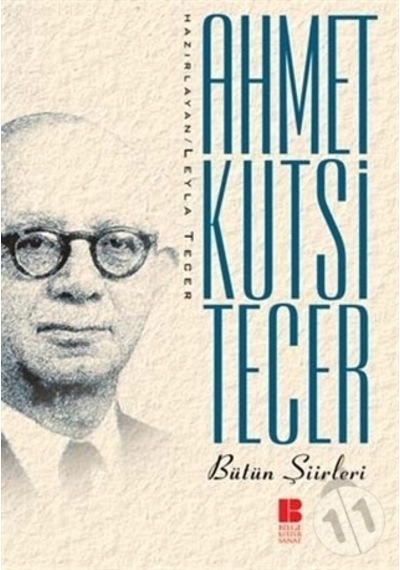 Bilge Kültür Yayınları Ahmet Kutsi Tecer'In Bütün Şiirleri