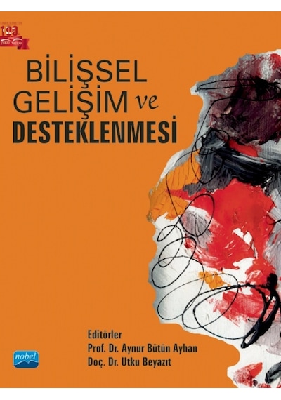 Bilişsel Gelişim ve Desteklenmesi - Nobel Akademik Yayıncılık