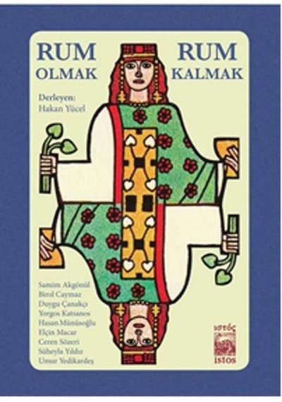 Rum Olmak Rum Kalmak- İstos Yayınları