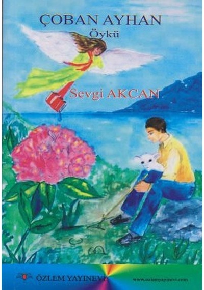 Çoban Ayhan - Sevgi Akcan - Özlem Yayınevi
