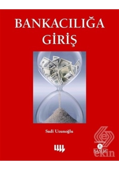 Bankacılığa Giriş/Sadi Uzunoğlu