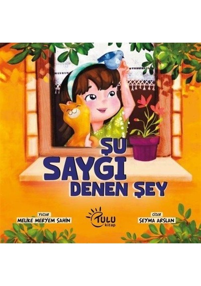 Şu Saygı Denen Şey / Meryem Melike Şahin