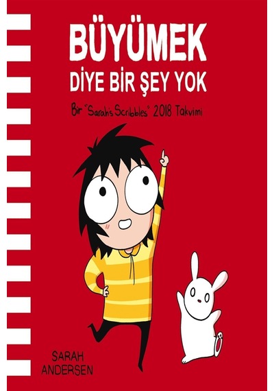 Büyümek Diye Bir Şey Yok: Sarah's Scribbles 2018 Duvar Takvimi...