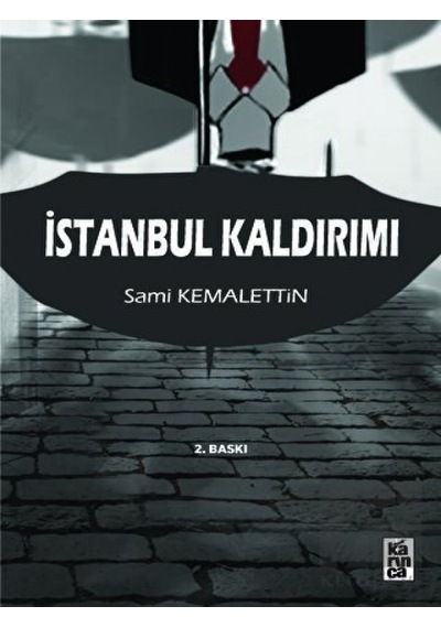İstanbul Kaldırımı - Sami Kemalettin - Karınca