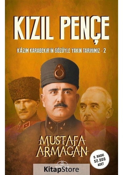 Kızıl Pençe-Kazım Karabekir'in Gözüyle Yakın Tarihimiz 2 - Mustafa Armağan - Hümayun Yayınları