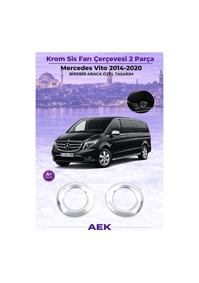 Mercedes Vito 2014+ Araca Özel Krom Sis Çerçevesi A+
