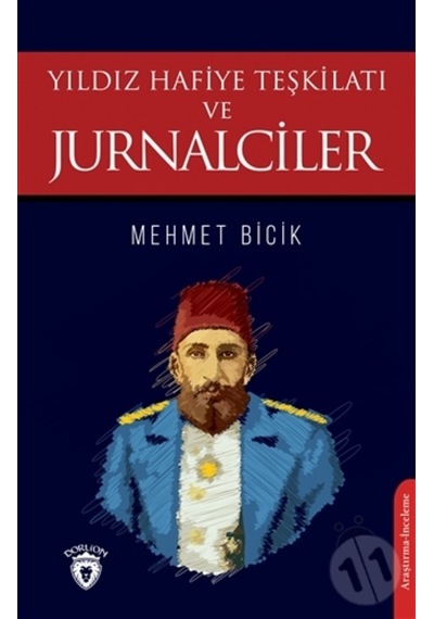 Yıldız Hafiye Teşkilatı Ve Jurnalciler