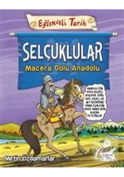 Selçuklular / Macera Dolu Anadolu / Metin Özdamarlar 9786257844215