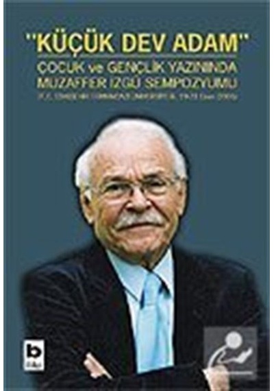 Küçük Dev Adam - Muzaffer İzgü - Bilgi Yayınevi