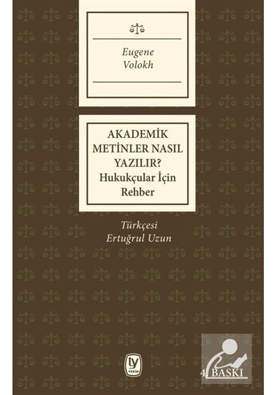 Akademik Metinler Nasıl Yazılır? / Eugene Volokh