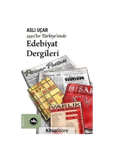 1950'Ler Türkiye'Sinde Edebiyat Dergileri / Aslı Uçar