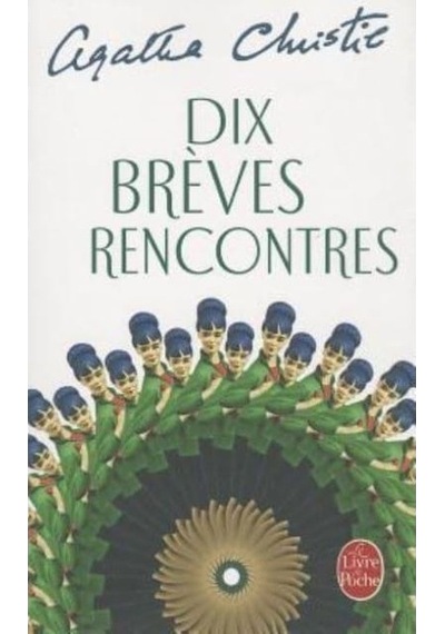 Dix Bréves Rencontres