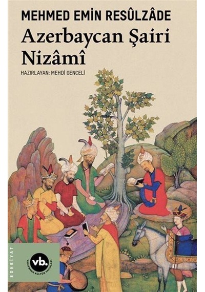 Azerbaycan Şairi Nizami / Mehmed Emin Resulzade