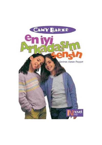 En İyi Arkadaşım Sensin - Camy Baker - Novel Kitap