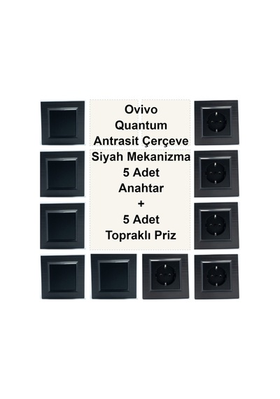 Ovivo Quantum Antrasit Çerçeve Siyah Mekanizma 5 Adet Anahtar + 5 Adet Topraklı Priz