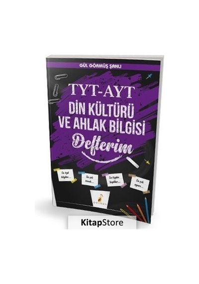 Tyt - Ayt Din Kültürü ve Ahlak Bilgisi Defterim / Gül Görmüş Ş .
