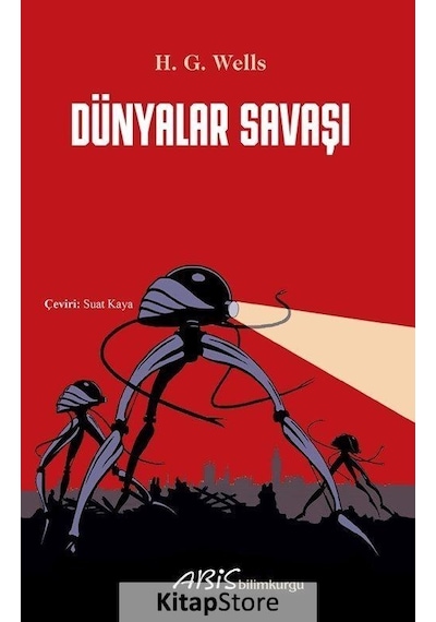 Dünyalar Savaşı - Herbert George Wells - Abis Yayınları