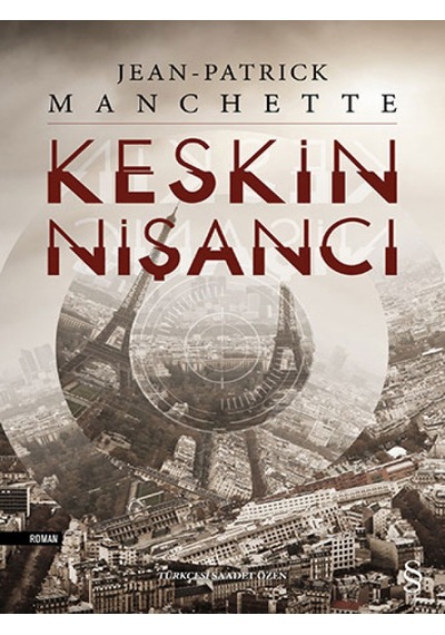 Keskin Nişancı - Jean Patrick Manchette - Everest Yayınları