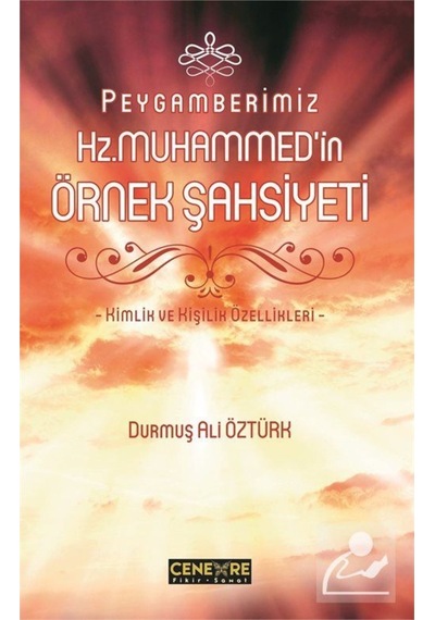Peygamberimiz Hz. Muhammed'in Örnek Şahsiyeti / Durmuş Ali Öztürk 9786058306417