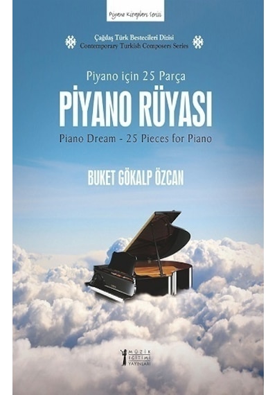 Piyano Rüyası - Piyano için 25 Parça - Buket Gökalp Özcan - Müzik Eğitimi Yayınları