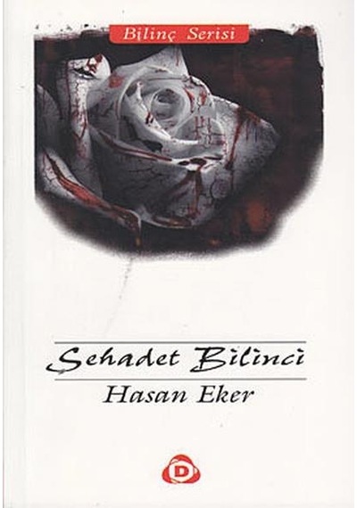 Şehadet Bilinci  - Hasan Eker  - Düşün Yayınları