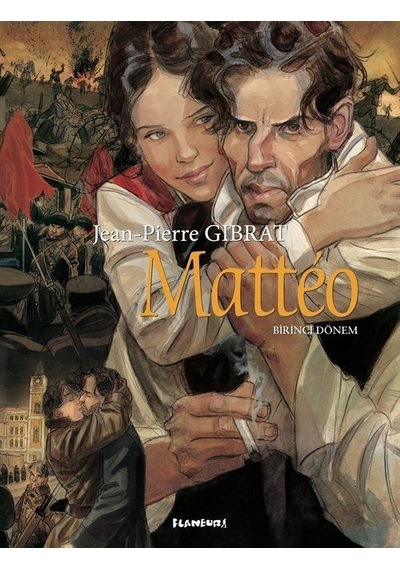 Matteo (Birinci Dönem) / Jean Pierre Gibrat