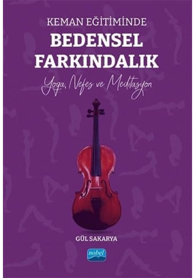 Keman Eğitiminde Bedensel Farkındalık - Yoga, Nefes Ve Meditasyon