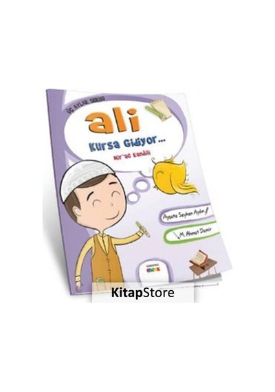 Kitapstore Ali Kursa Gidiyor / Mirac Kandili / Ayşete Seyhan Aydın