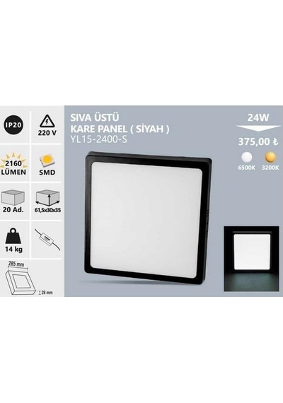 Noas: 24w Sıva Üstü Kare Led Panel, Siyah Kasa, Beyaz Işık Yl15-2400-s Siyah