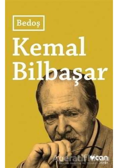 Bedoş - Kemal Bilbaşar - Can Yayınları